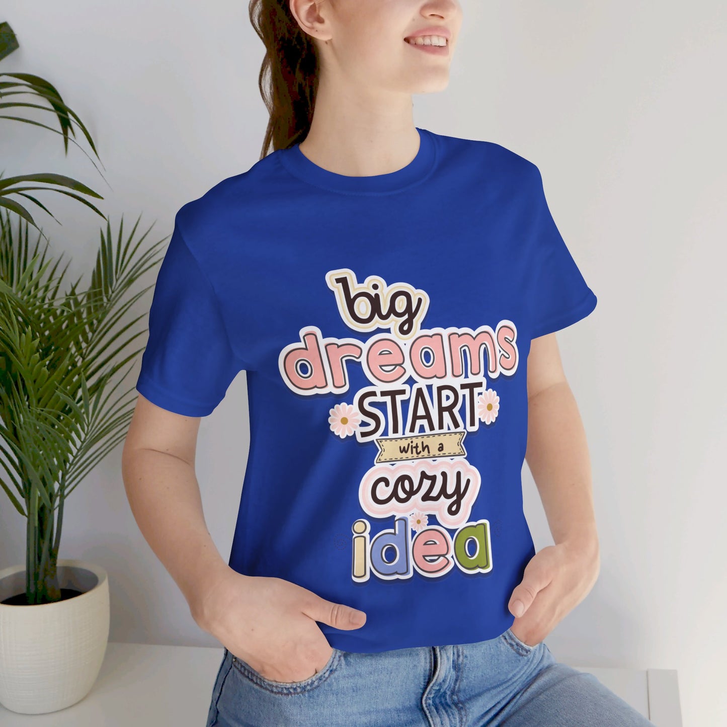 BIG DREAMS TEE