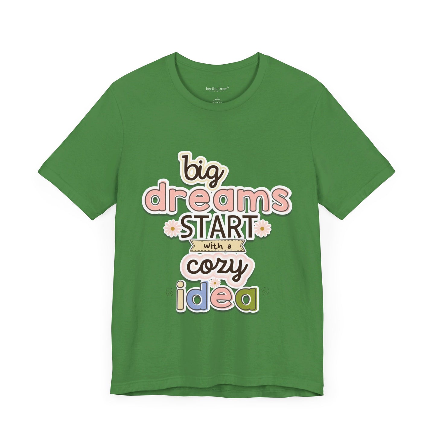BIG DREAMS TEE