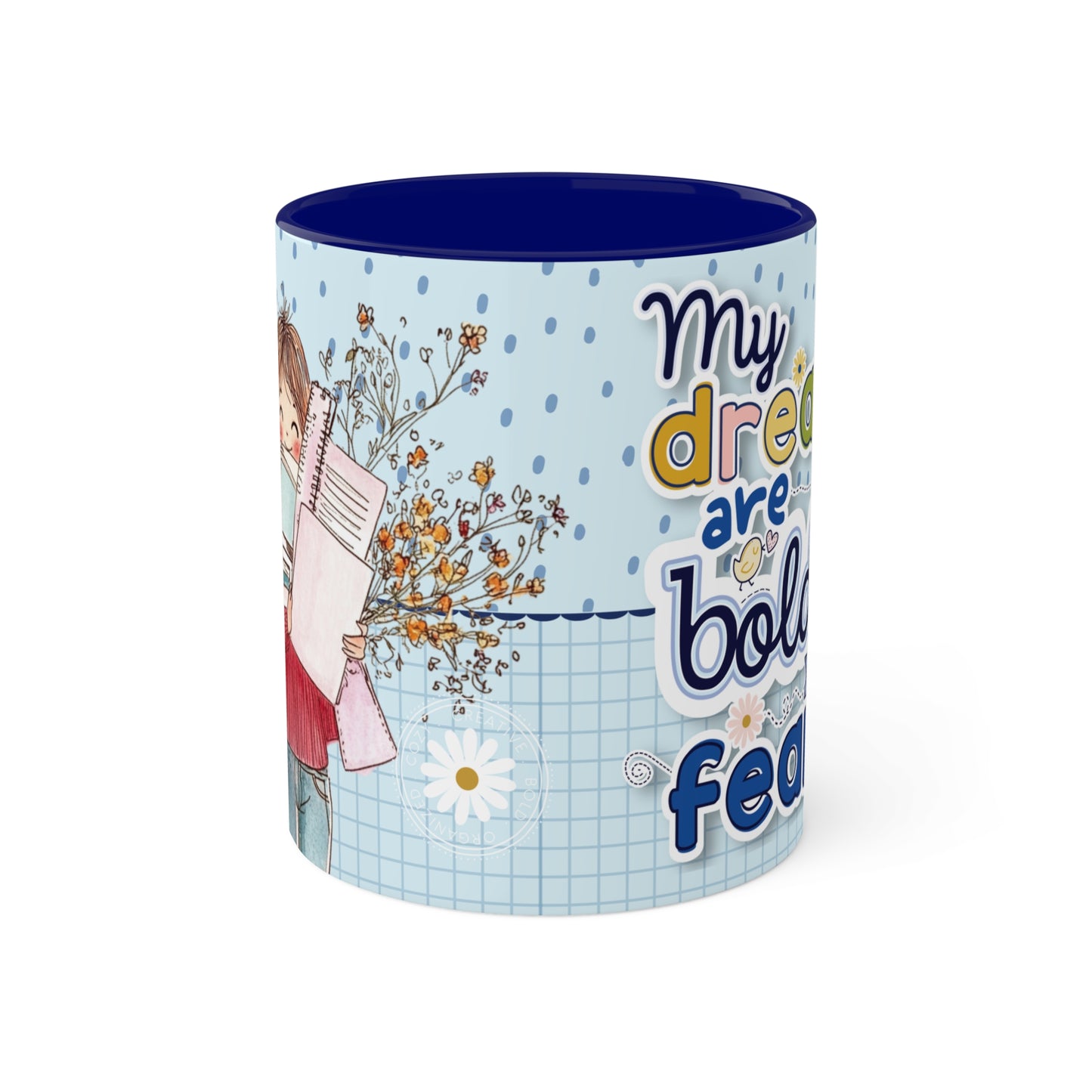 My Bold Dreams Mug - Cozy . Creative . Bold . Organized