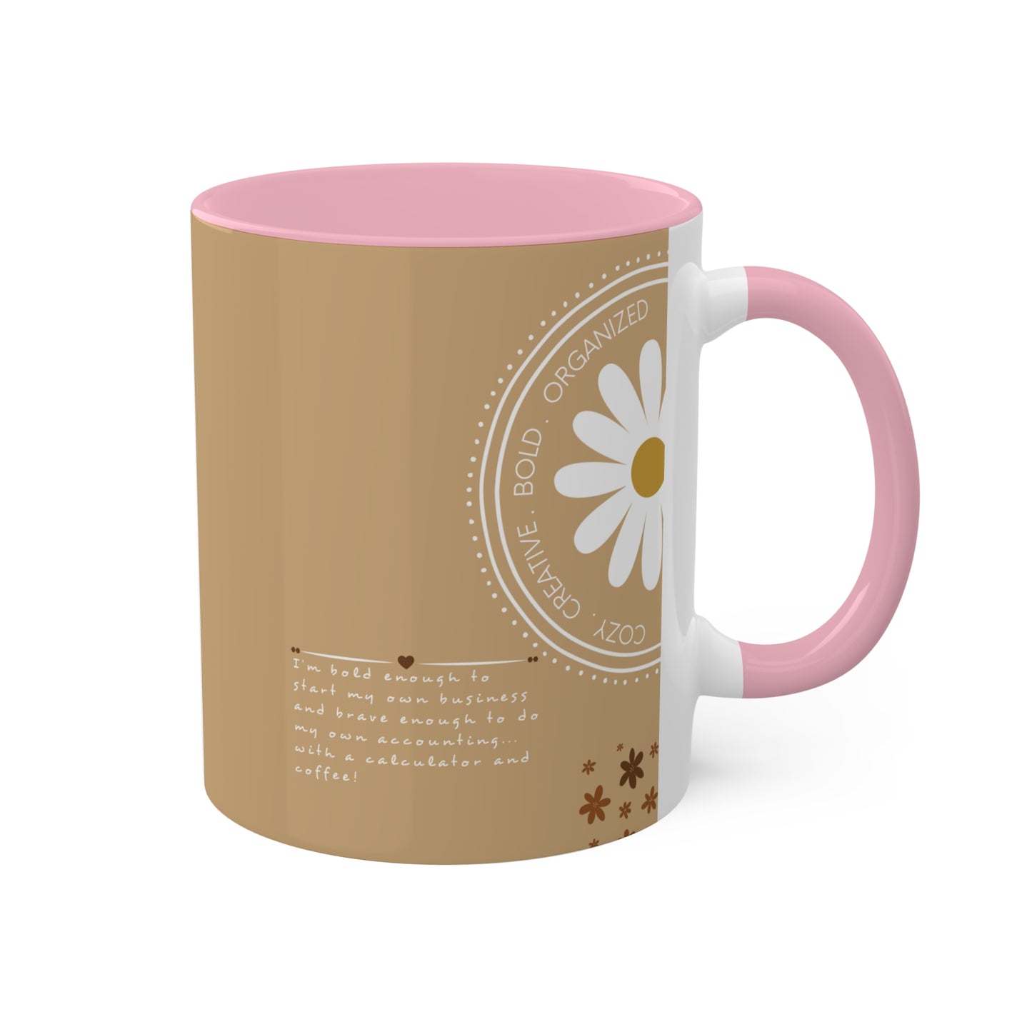 Brown Mug - Cozy . Creative . Bold . Organized