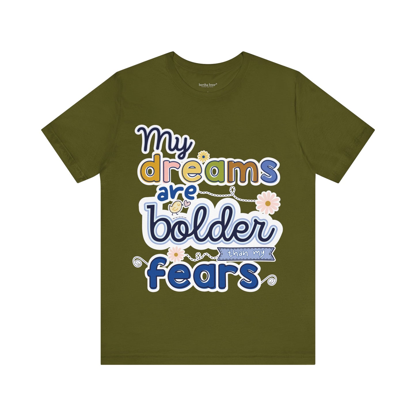 MY BOLD DREAMS TEE