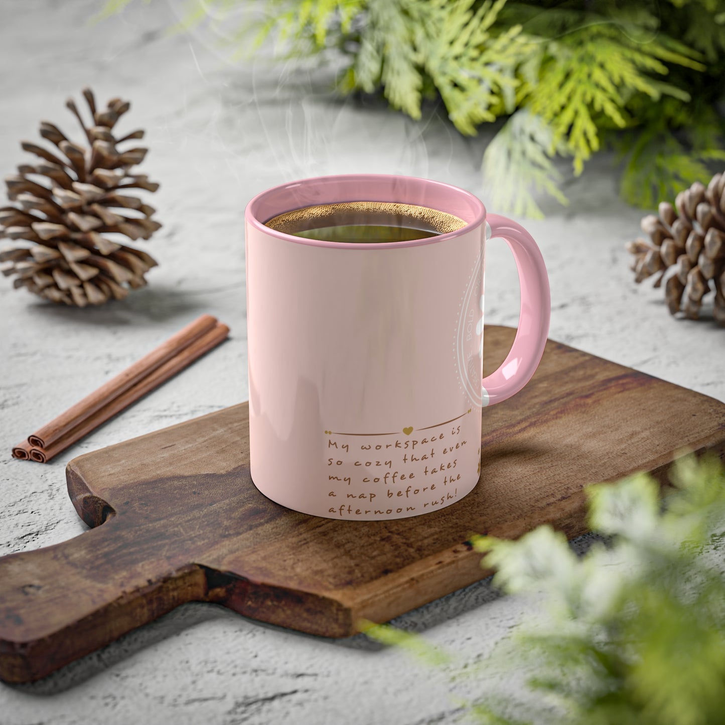 Pinkissima Mug - Cozy . Creative . Bold . Organized