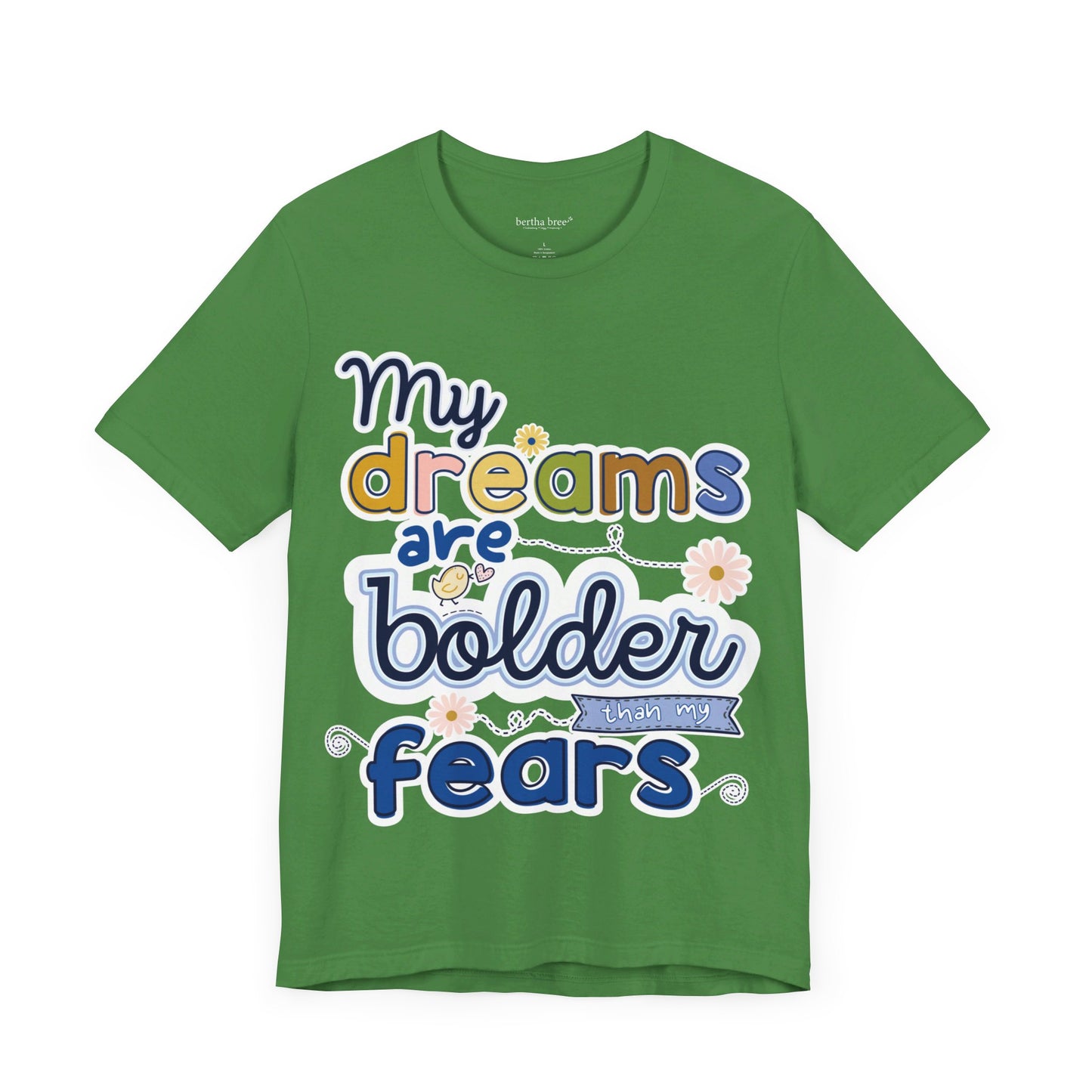 MY BOLD DREAMS TEE