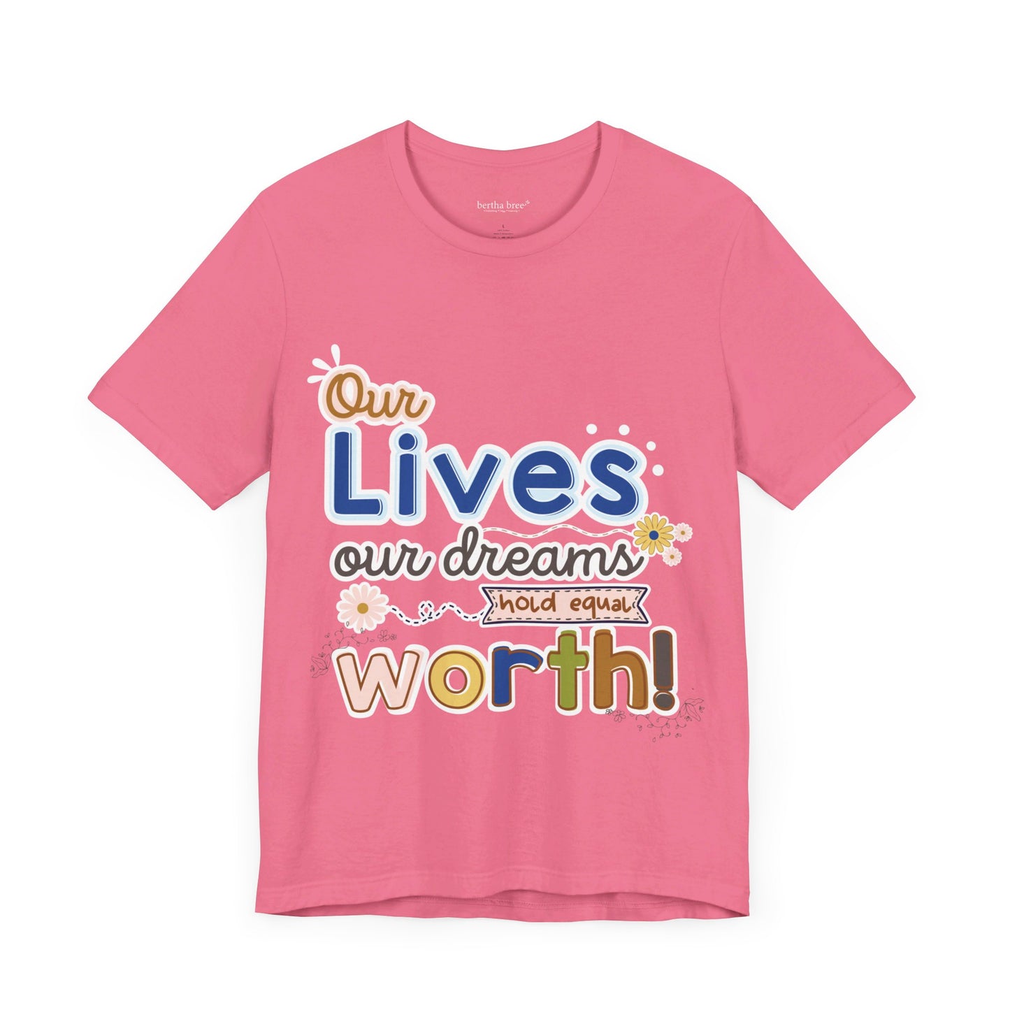 OUR LIVES TEE