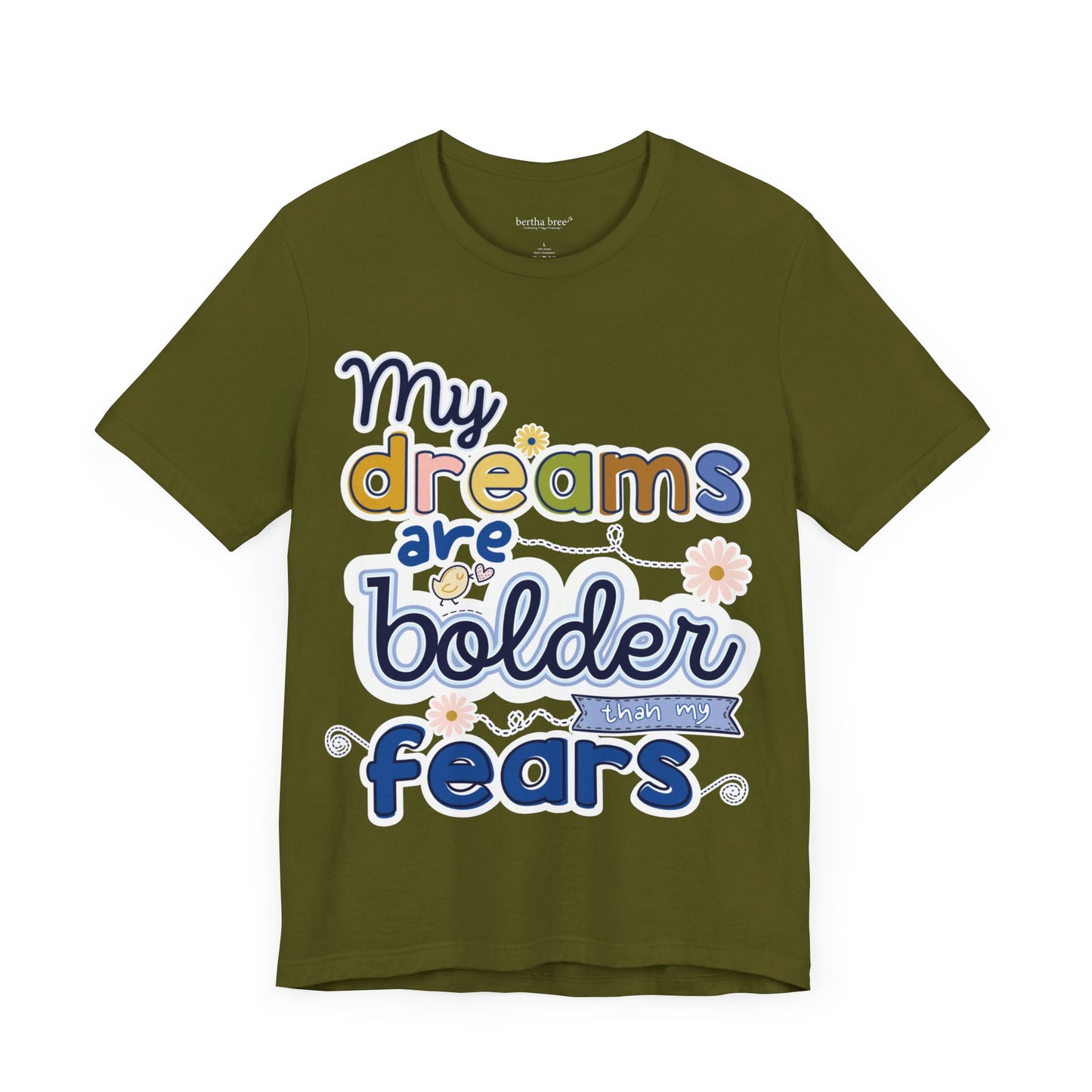 MY BOLD DREAMS TEE