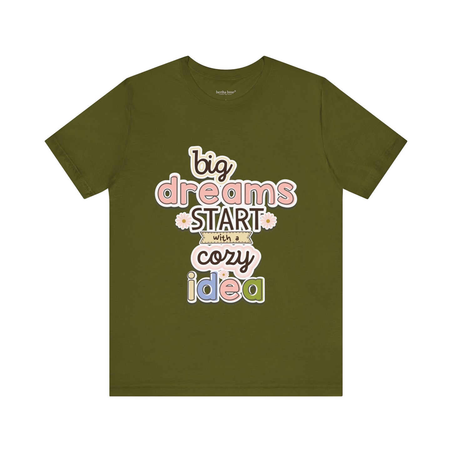BIG DREAMS TEE