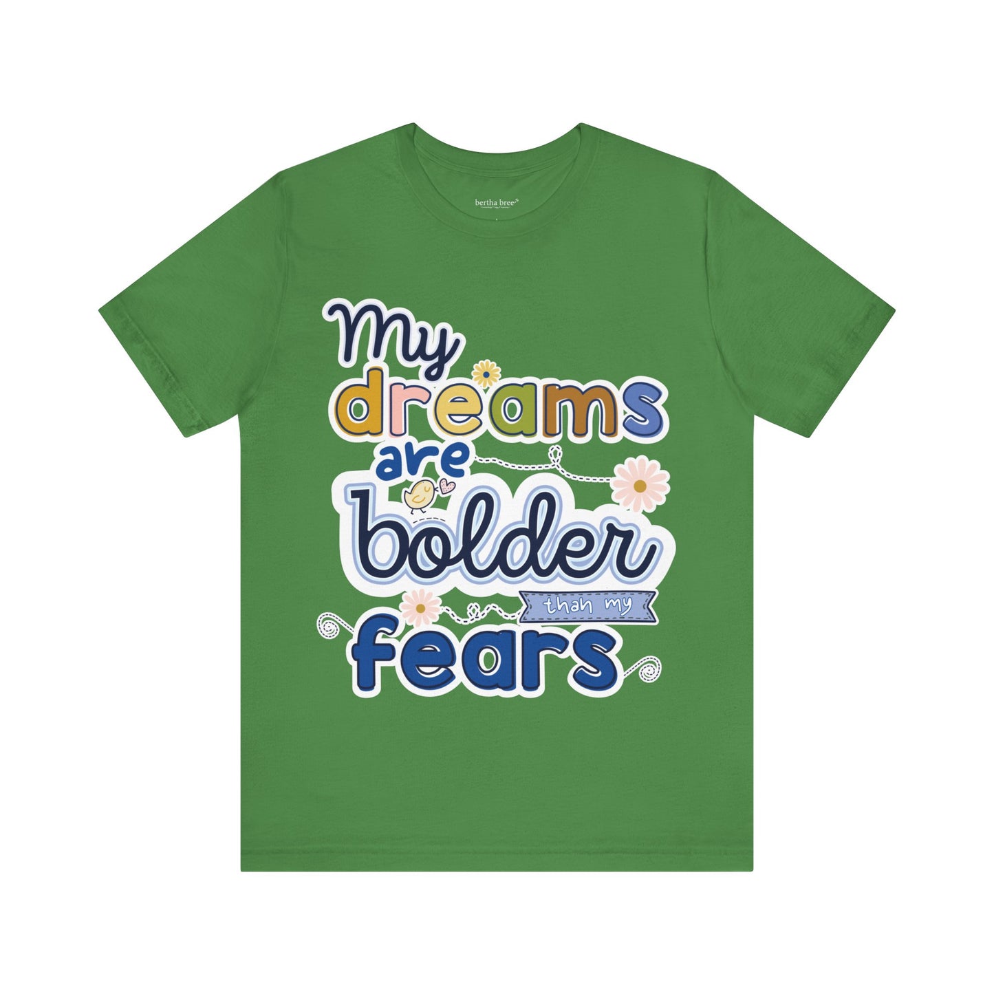 MY BOLD DREAMS TEE