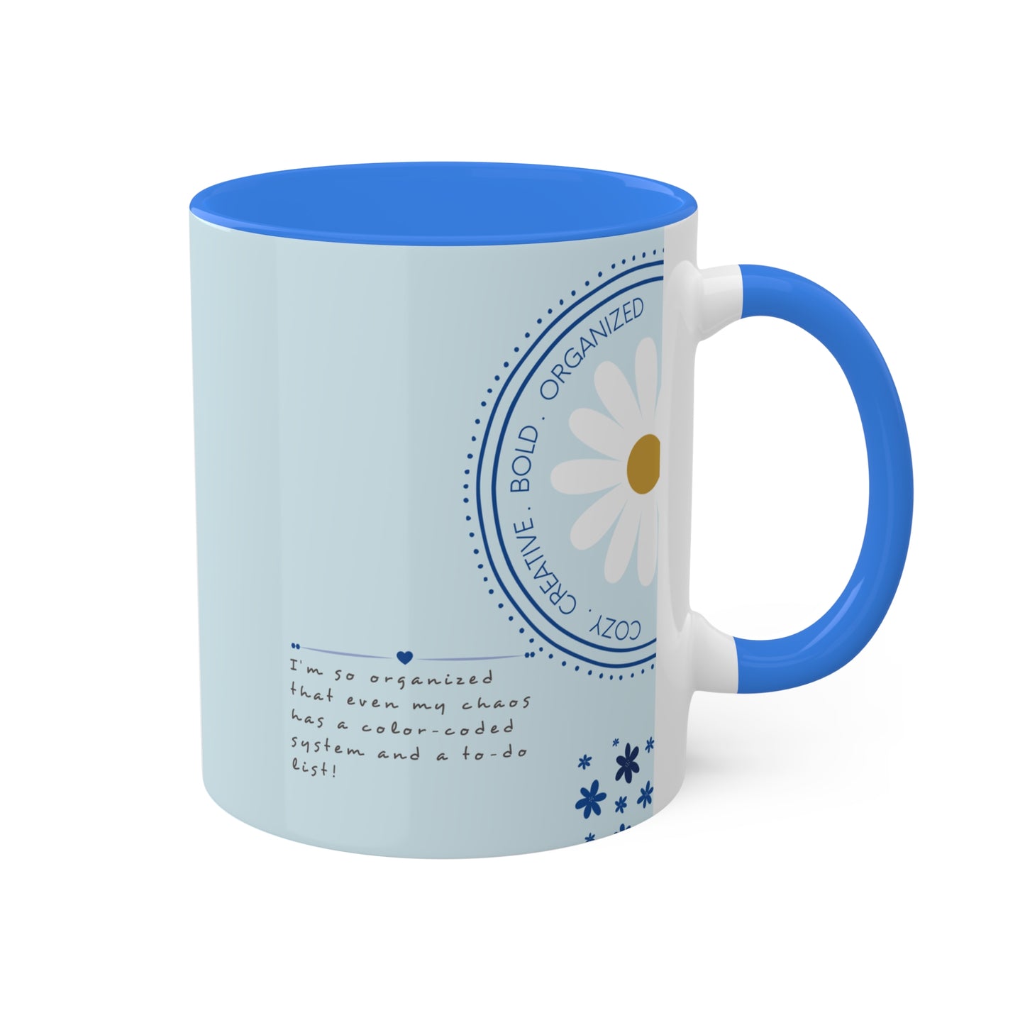 Blue Mug - Cozy . Creative . Bold . Organized