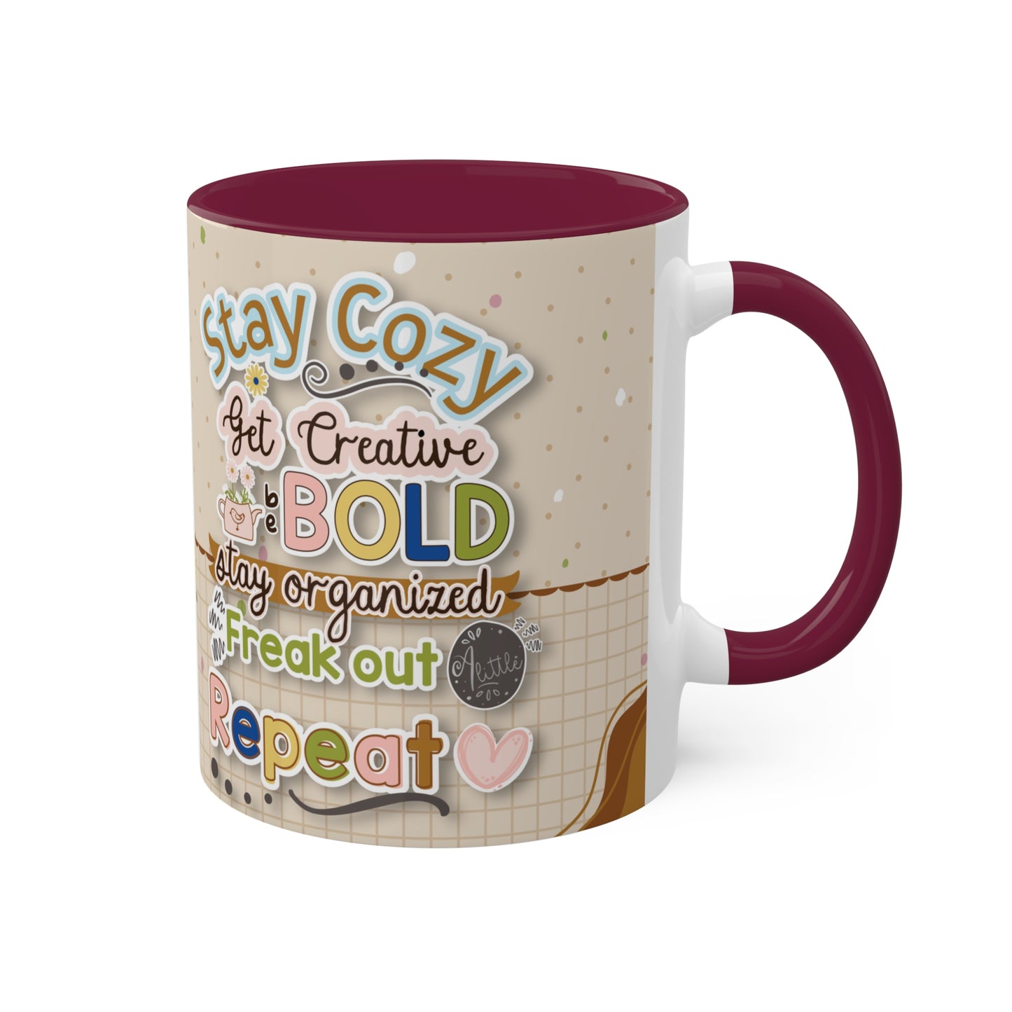 Stay Cozy Mug - Cozy . Creative . Bold . Organized