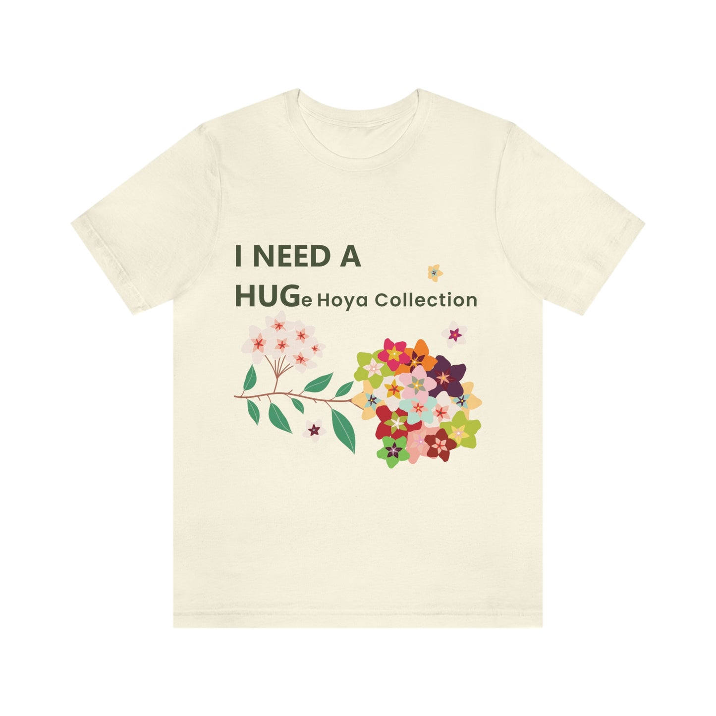 HOYAHOLIC I NEED A HUGE HOYA COLLECTION SHORT SLEEVE TEE