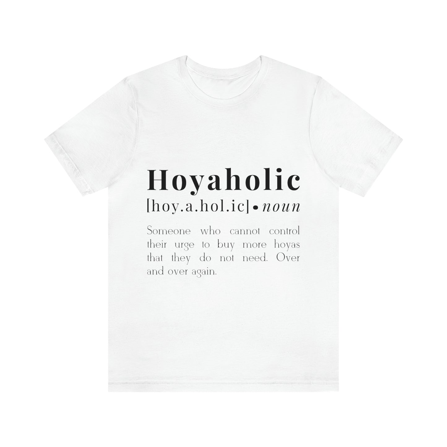 HOYAHOLIC DICTIONARY DEFINITION SHORT SLEEVE TEE