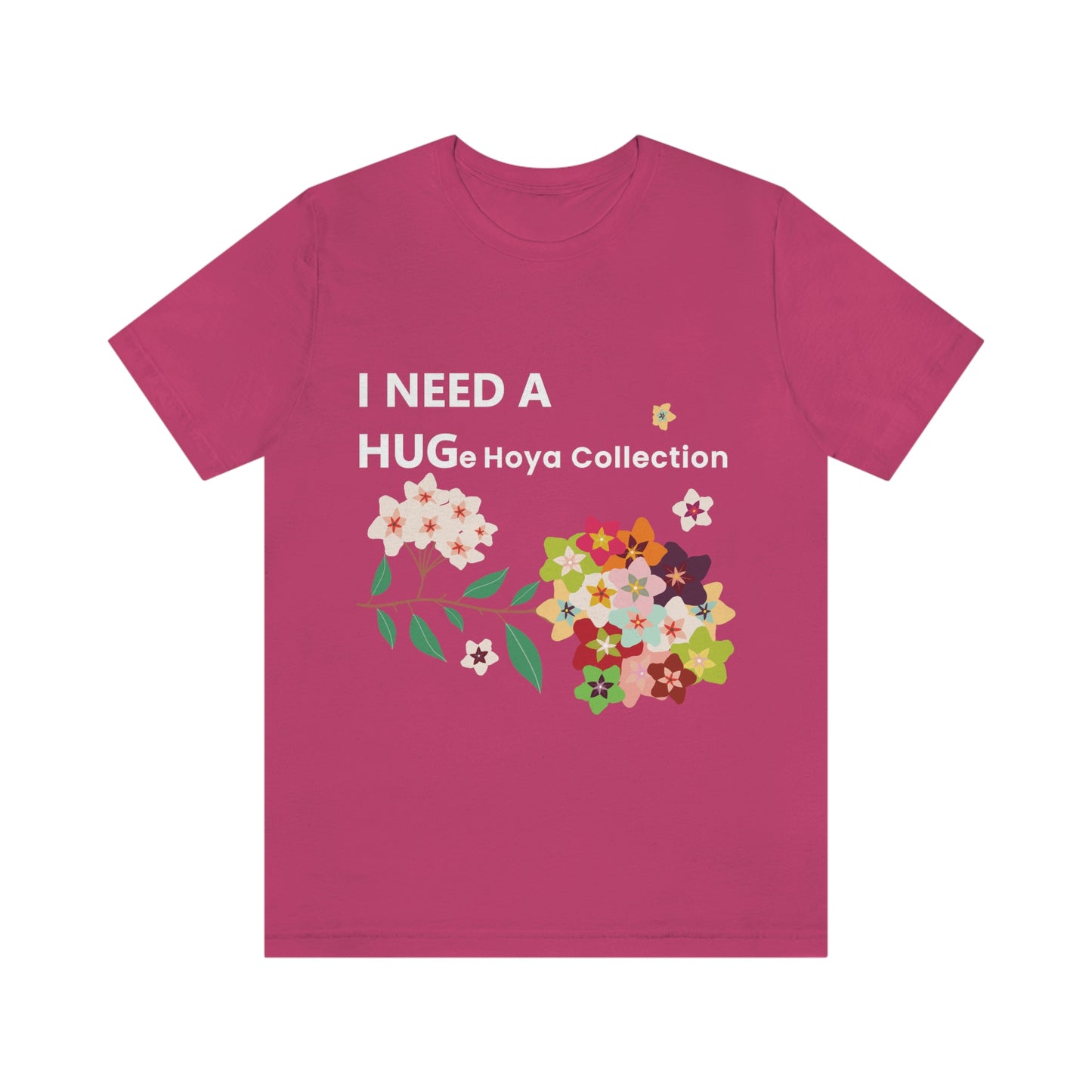 HOYAHOLIC I NEED A HUGE HOYA COLLECTION SHORT SLEEVE TEE