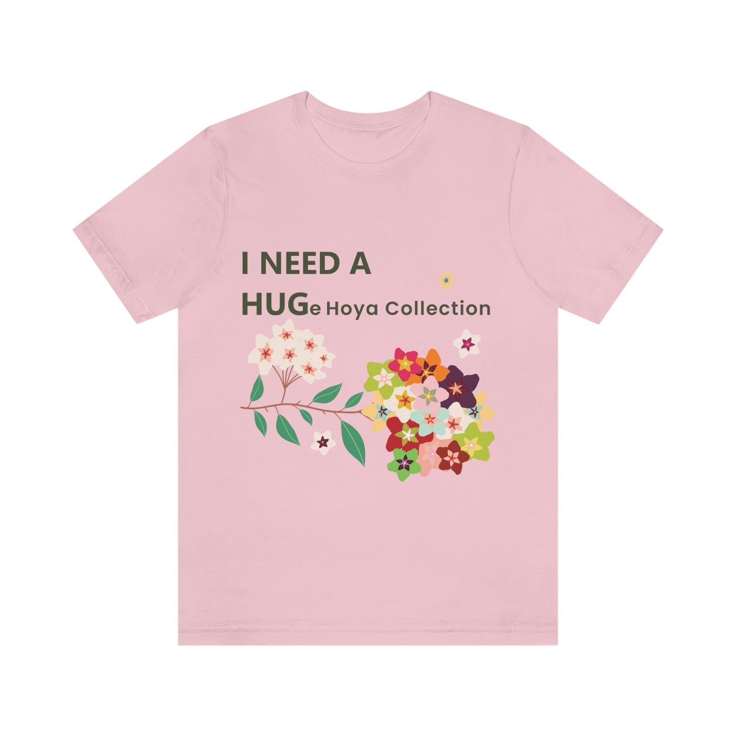HOYAHOLIC I NEED A HUGE HOYA COLLECTION SHORT SLEEVE TEE
