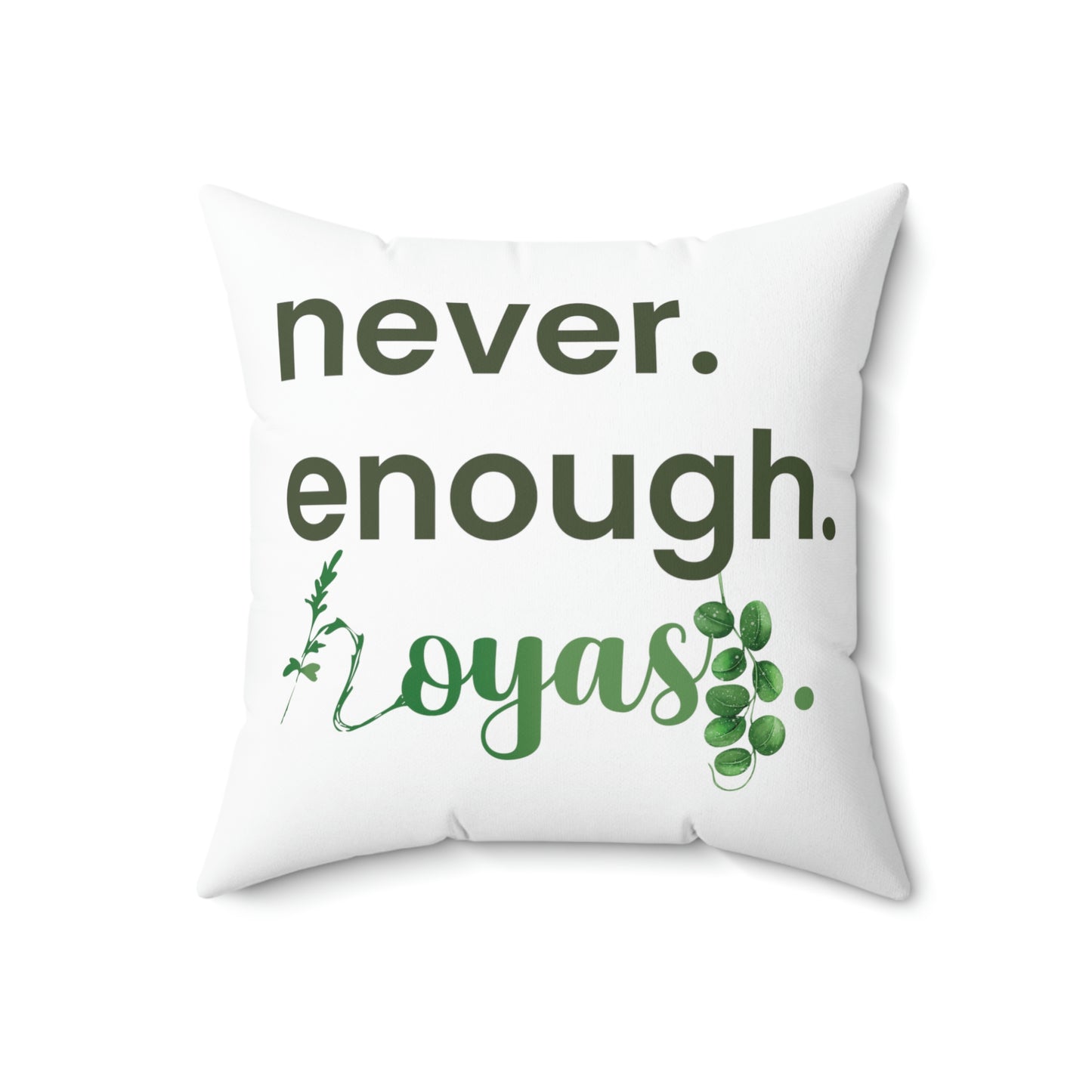 HOYAHOLIC NEVER ENOUGH HOYAS CUSHION