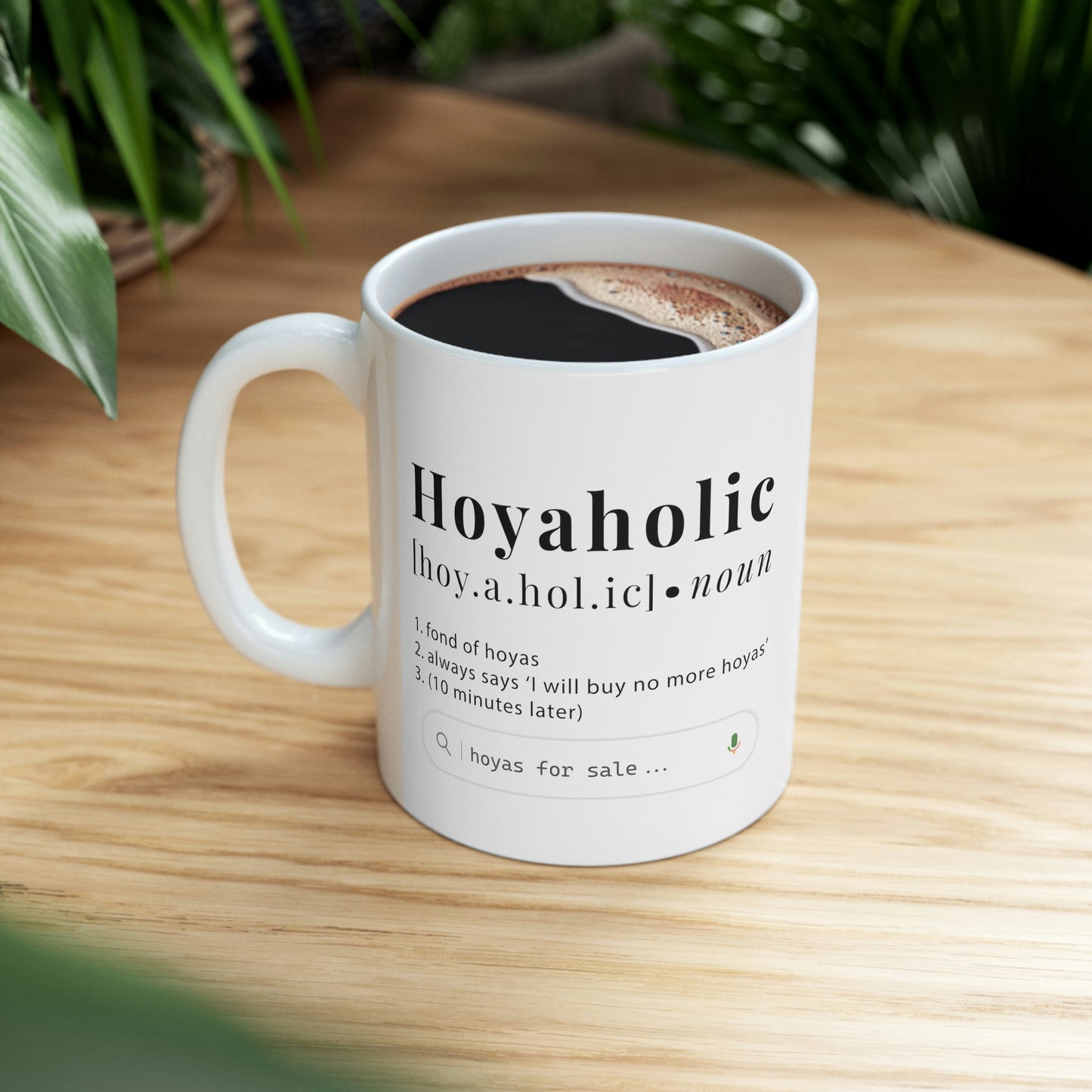 HOYAHOLIC DICTIONARY DEFINITION MUG 11oz