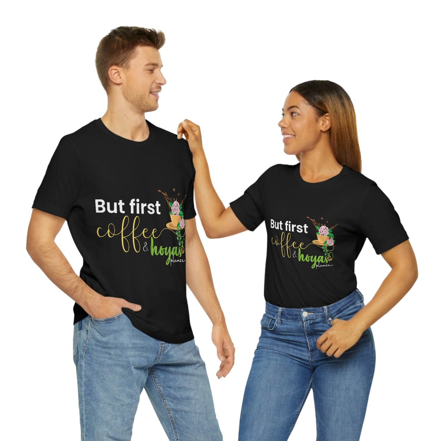 HOYAHOLIC BUT FIRST COFFEE & HOYAS PLEASE SHORT SLEEVE TEE