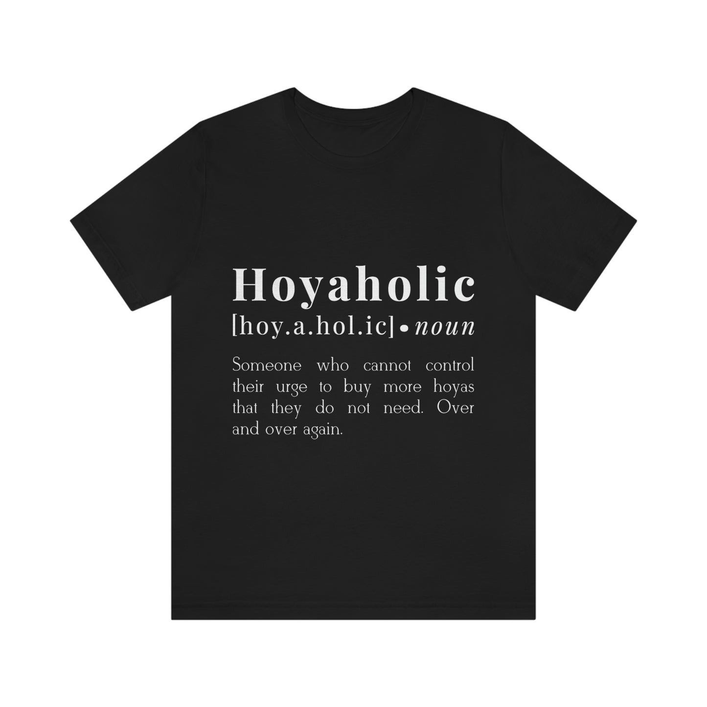 HOYAHOLIC DICTIONARY DEFINITION SHORT SLEEVE TEE