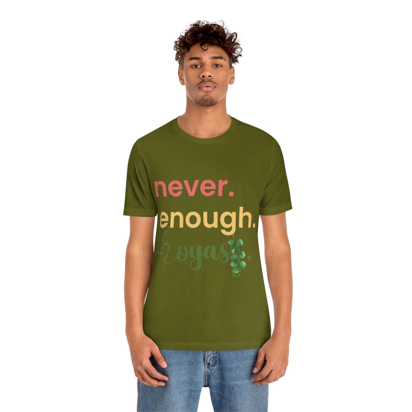 HOYAHOLIC NEVER ENOUGH HOYAS SHORT SLEEVE TEE