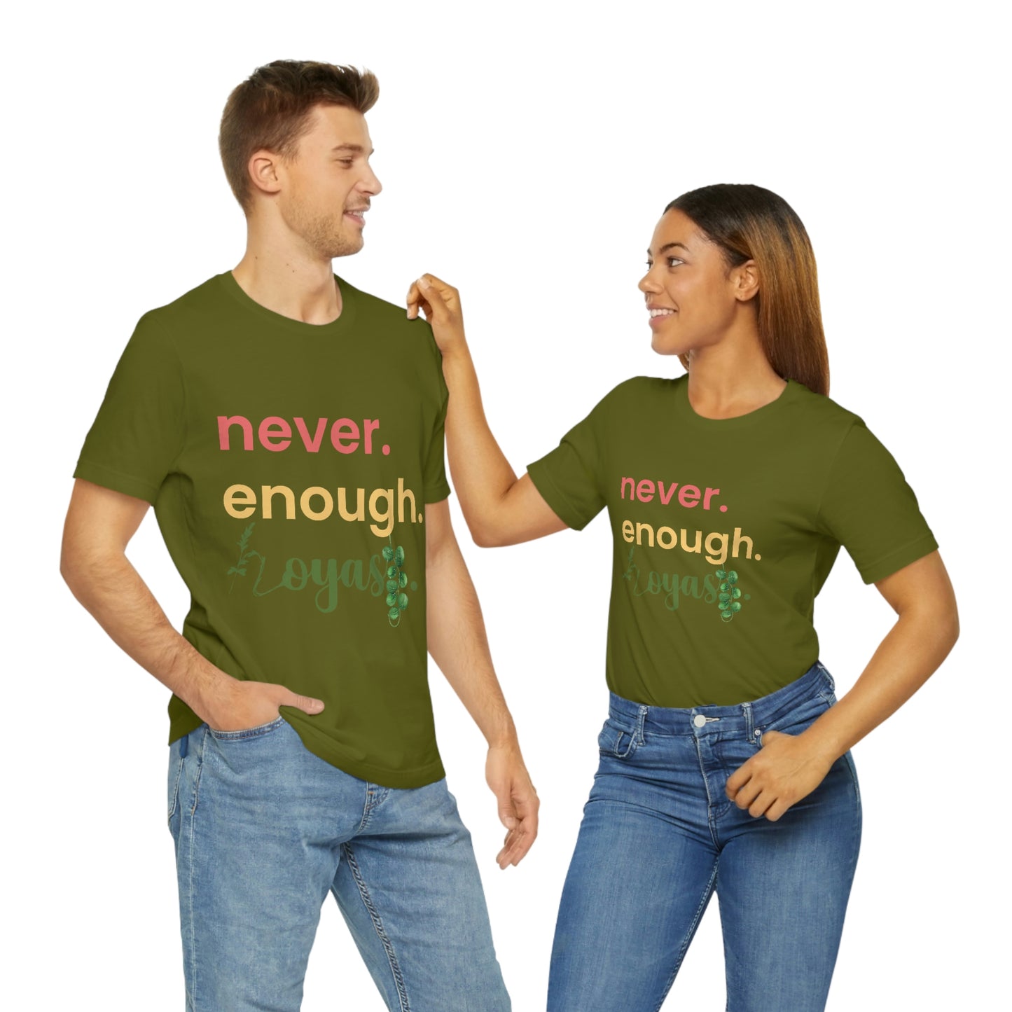 HOYAHOLIC NEVER ENOUGH HOYAS SHORT SLEEVE TEE
