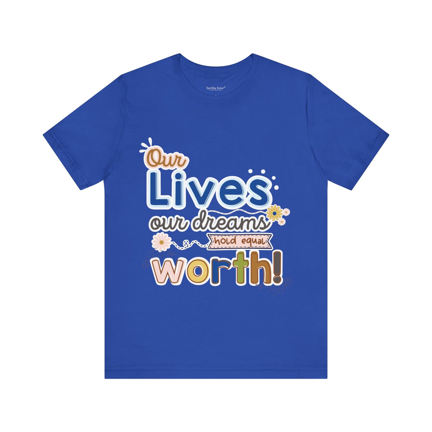 OUR LIVES TEE