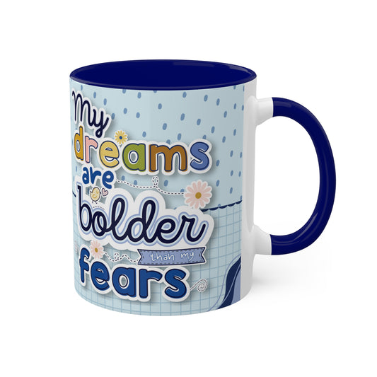 My Bold Dreams Mug - Cozy . Creative . Bold . Organized