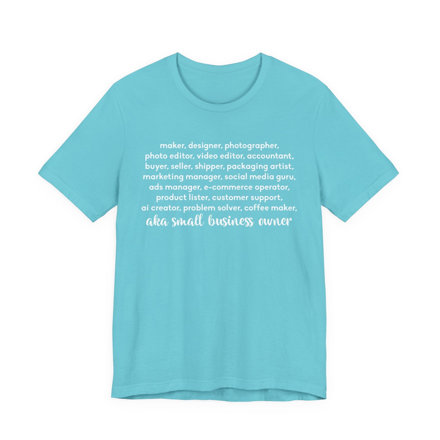 SMALL BIZ LIFE TEE FOR MAKERS
