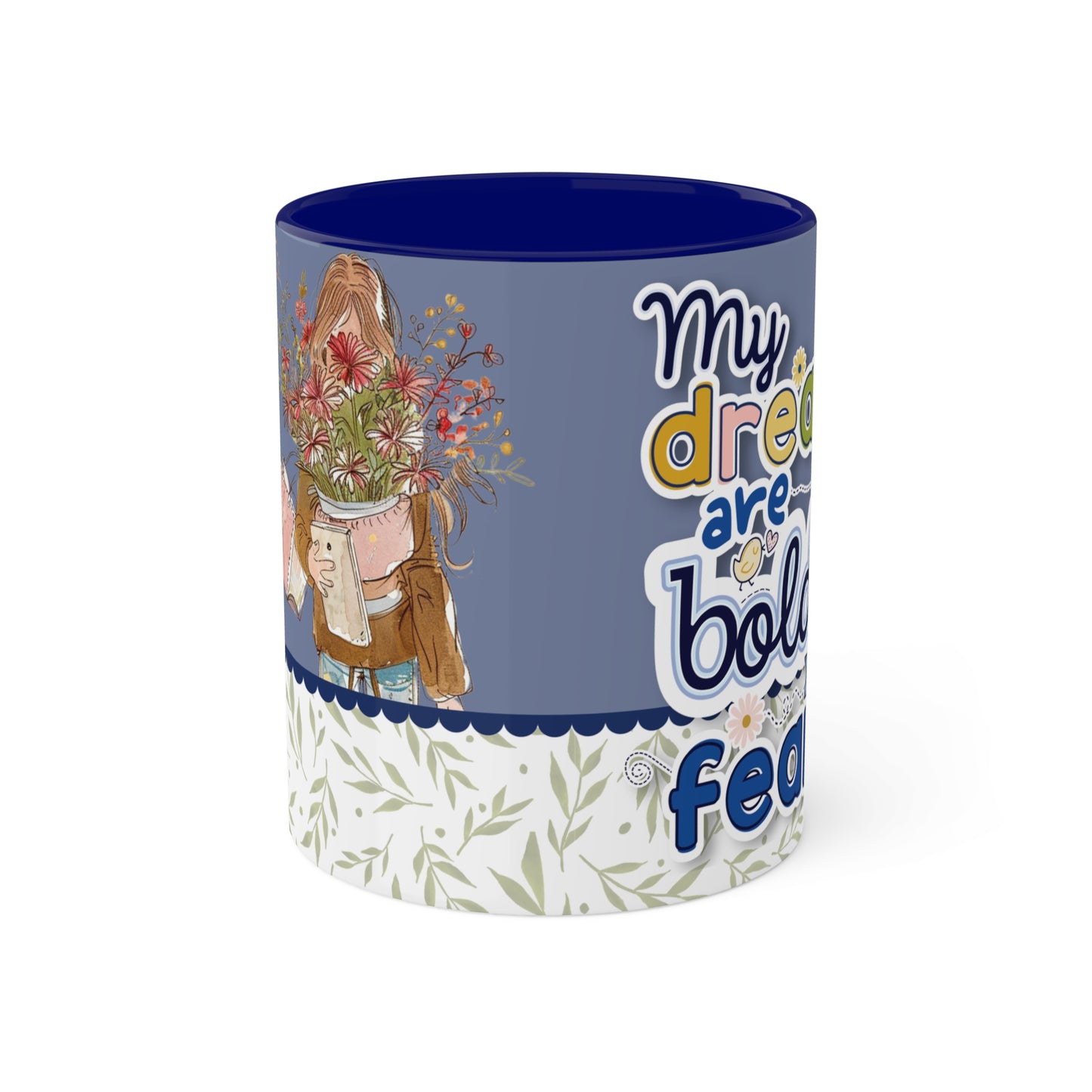 My Bold dreams Mug - Cozy . Creative . Bold . Organized