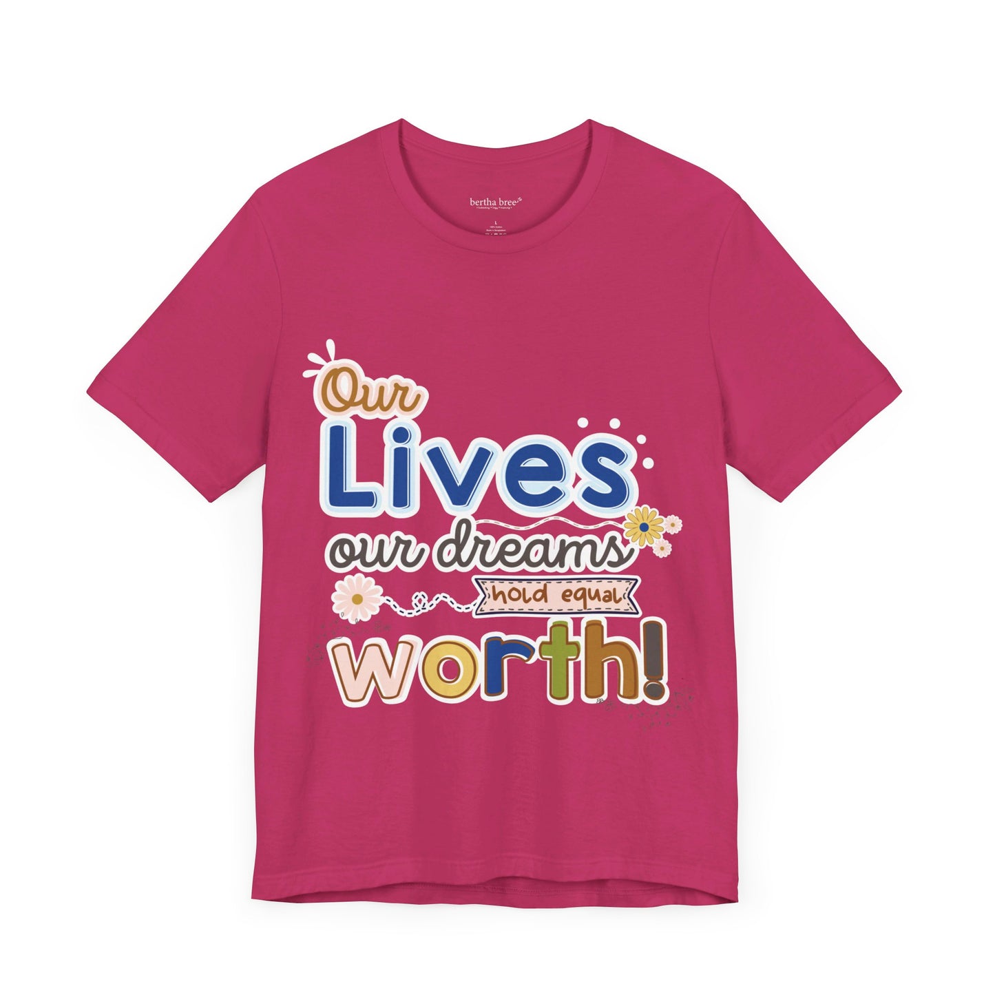 OUR LIVES TEE