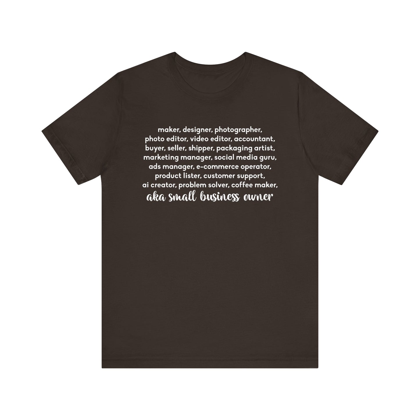 SMALL BIZ LIFE TEE FOR MAKERS