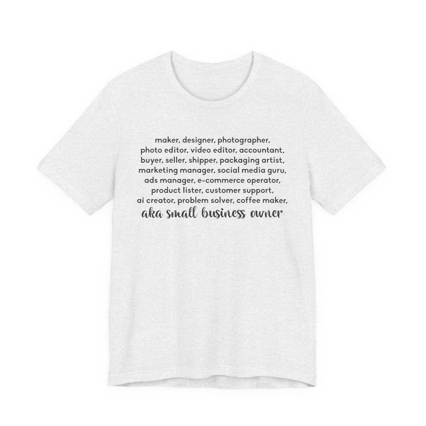SMALL BIZ LIFE TEE FOR MAKERS