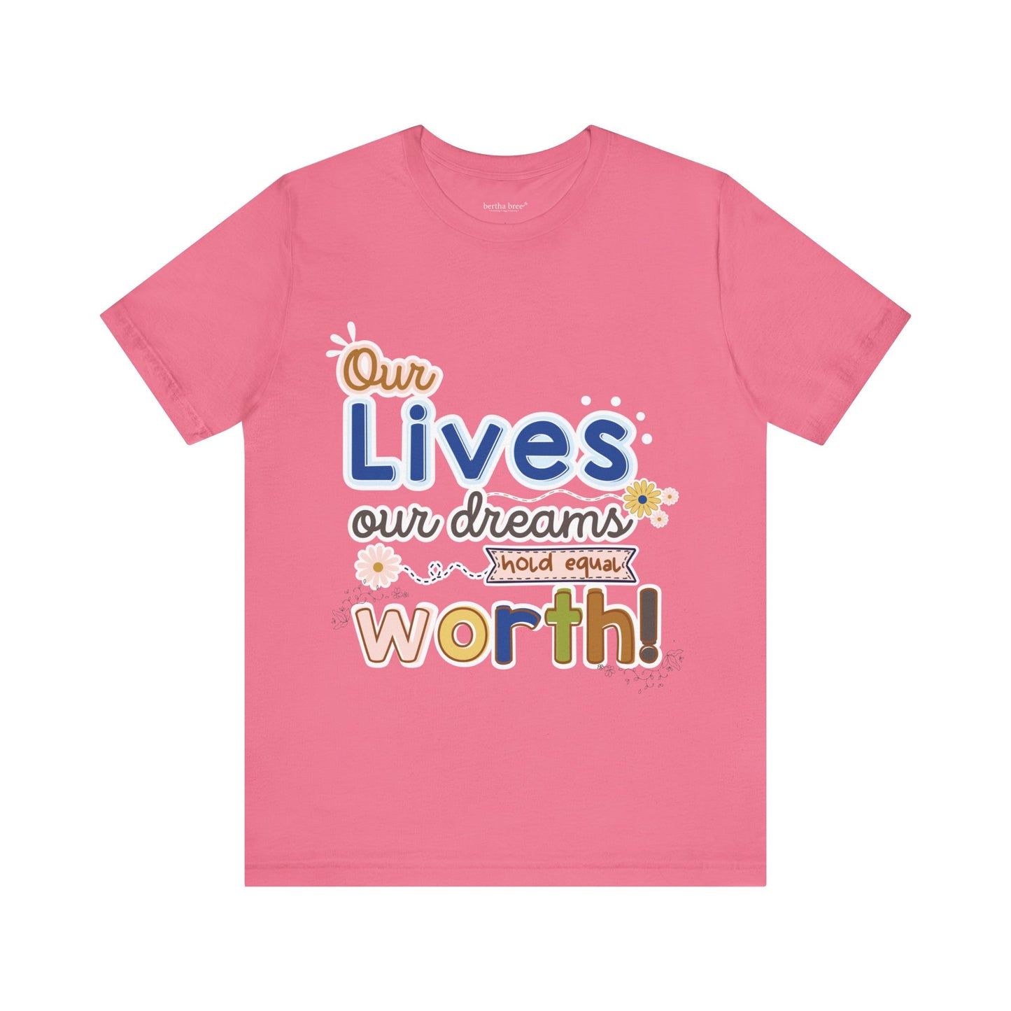 OUR LIVES TEE