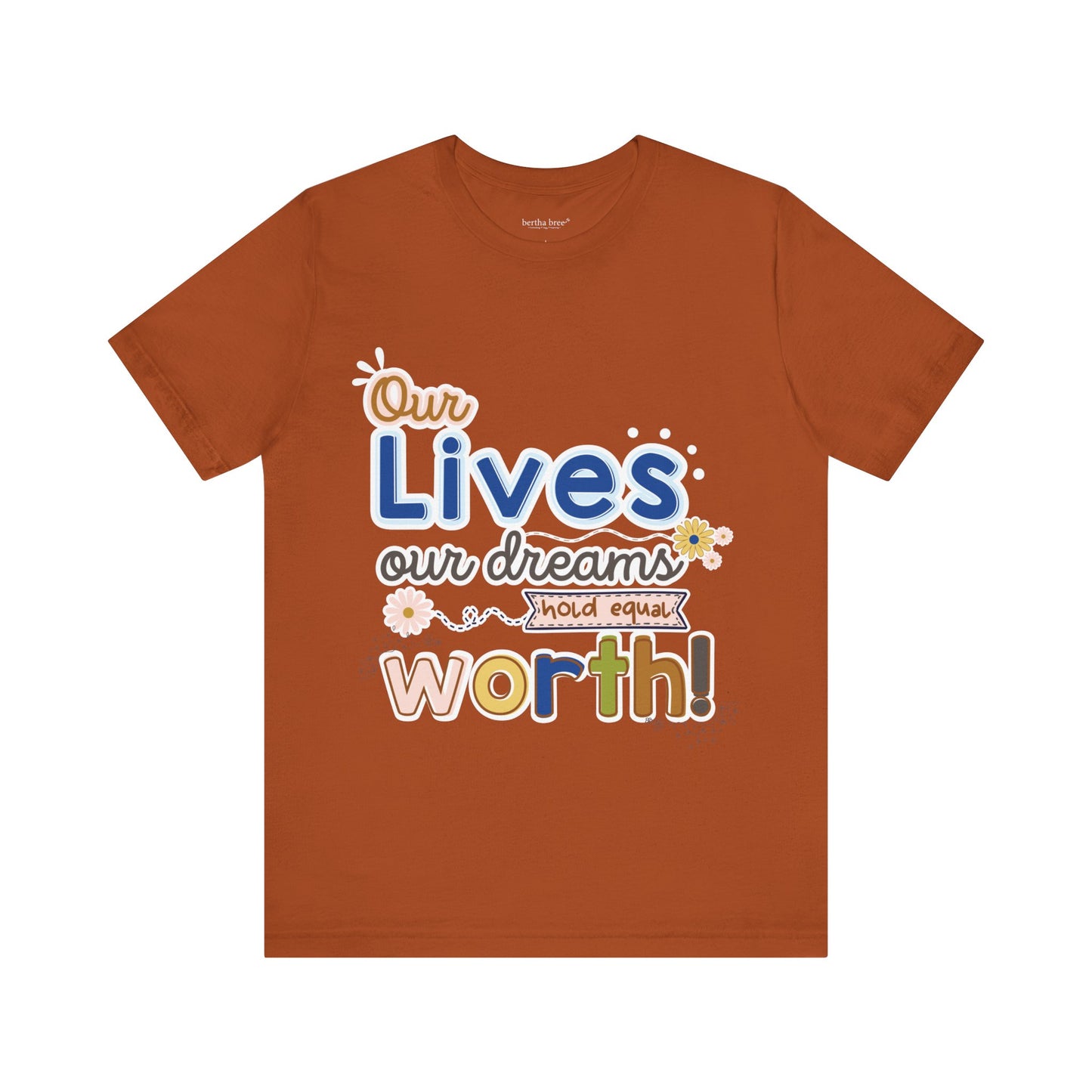 OUR LIVES TEE