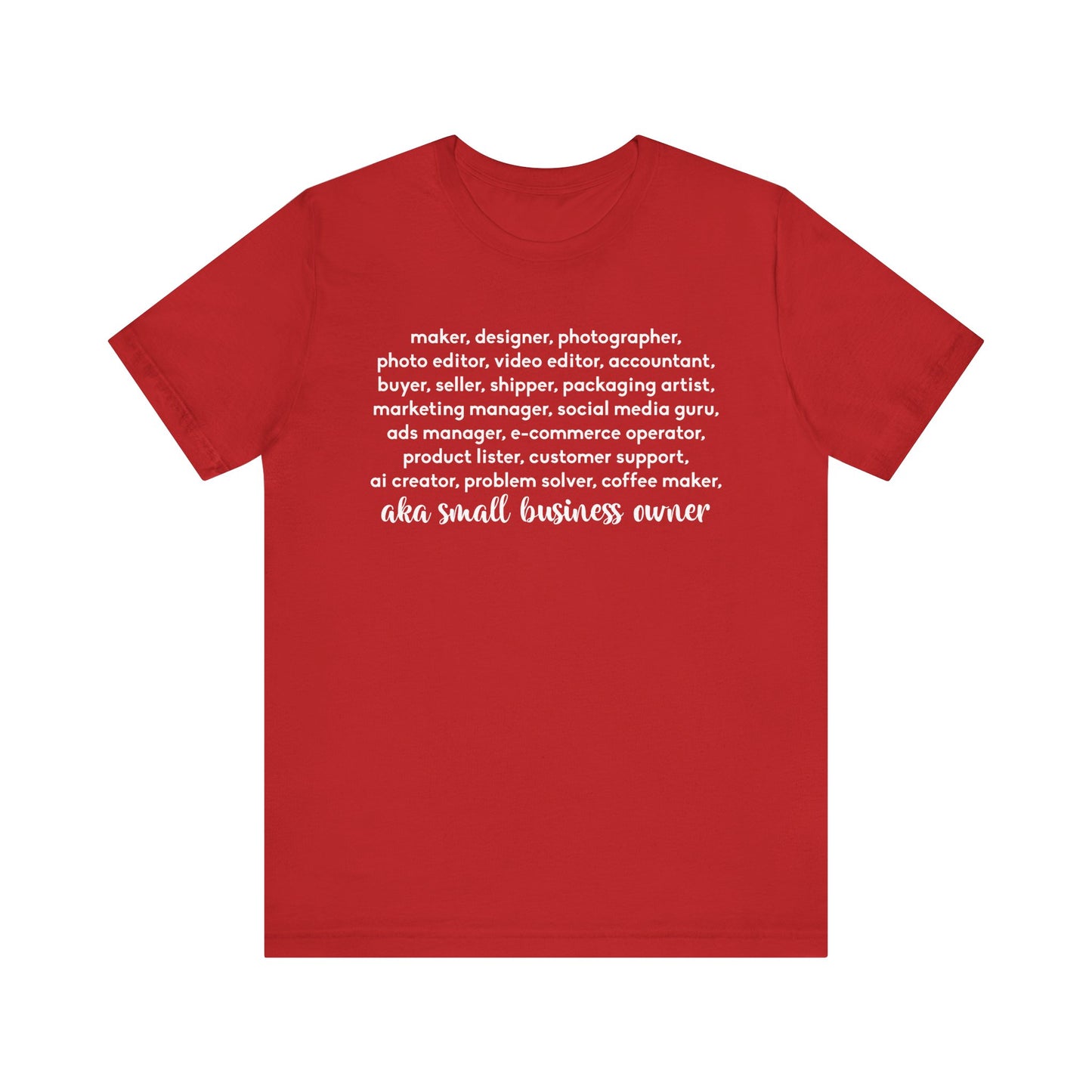 SMALL BIZ LIFE TEE FOR MAKERS