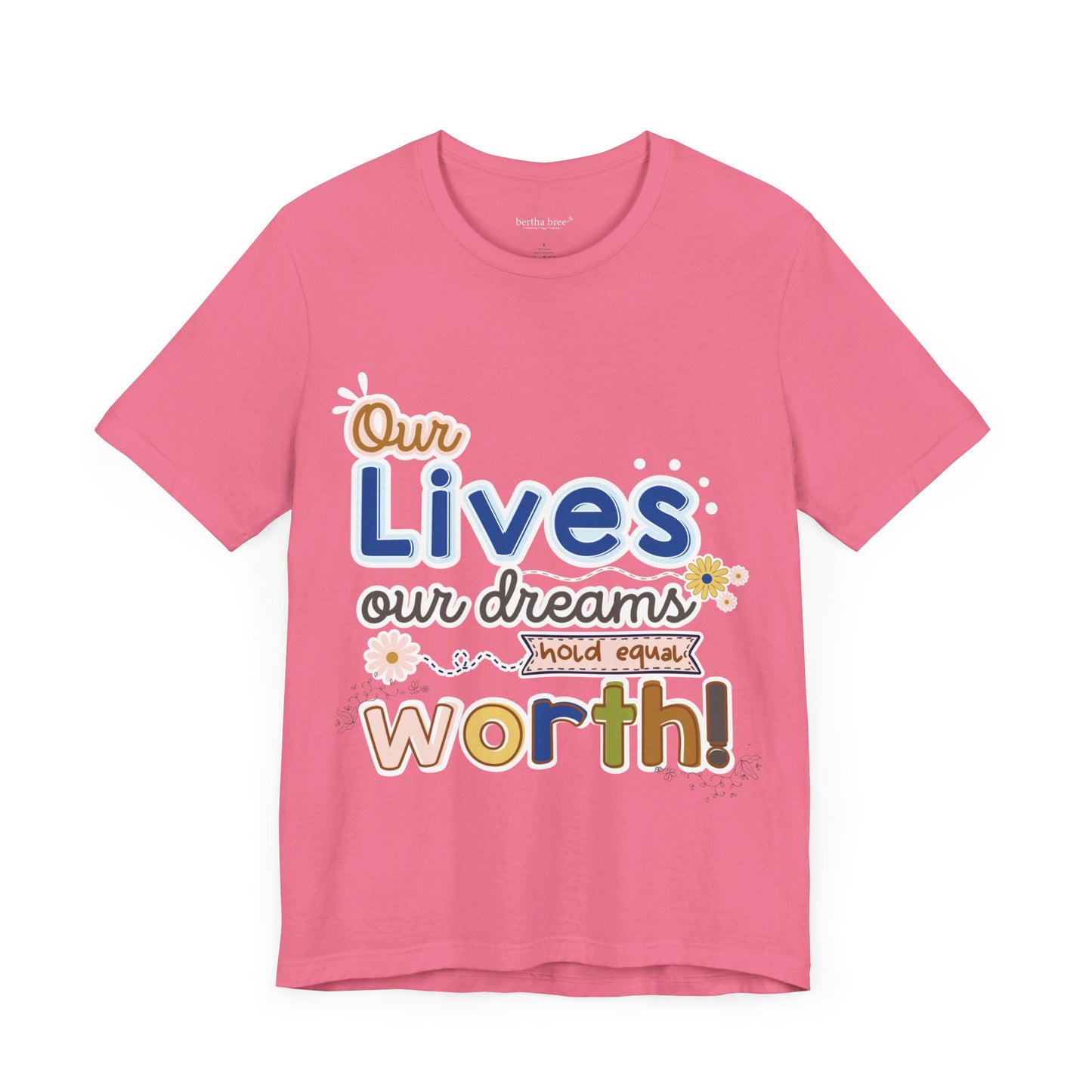 OUR LIVES TEE