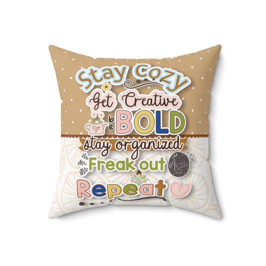 STAY COZY CUSHION
