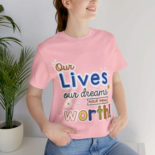 OUR LIVES TEE