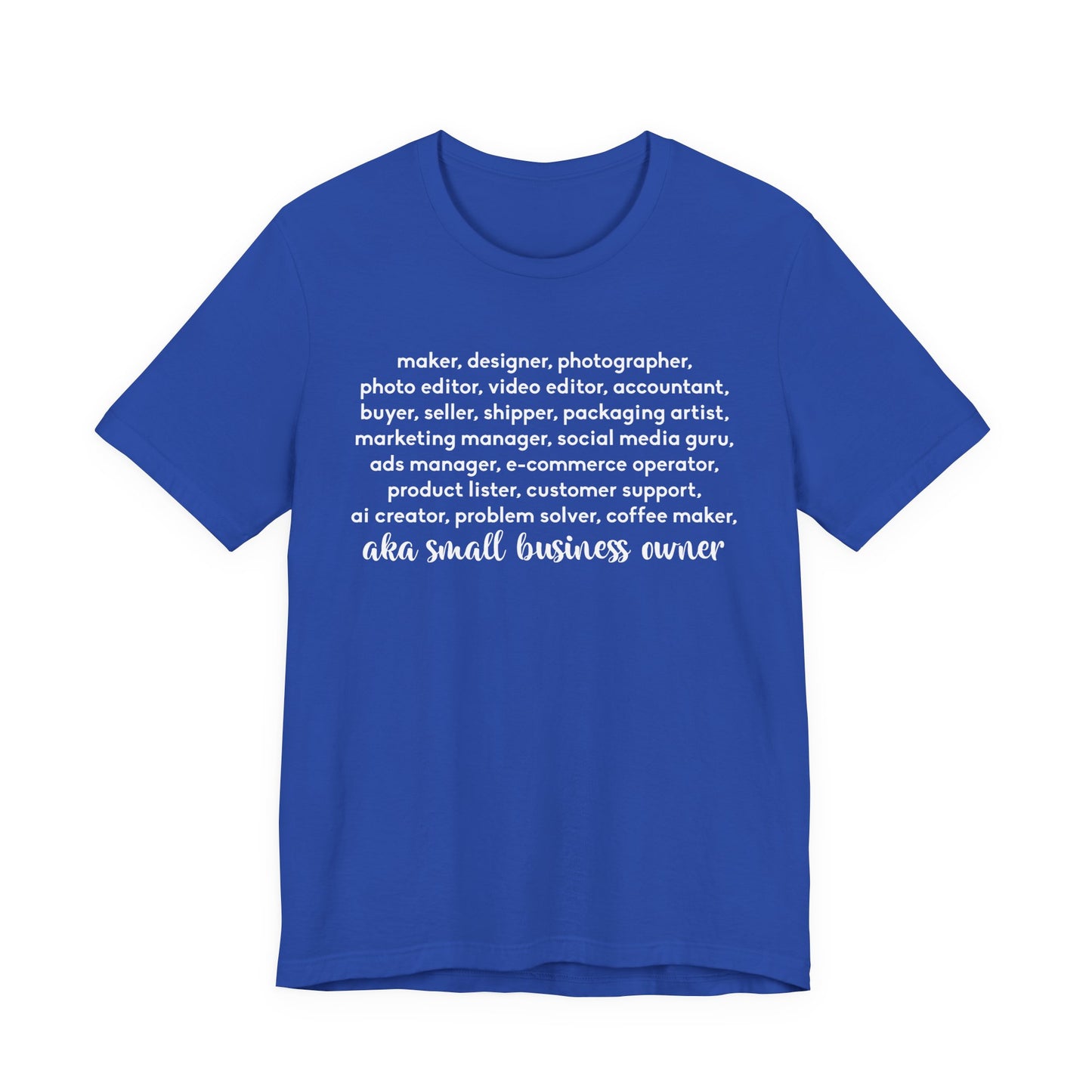 SMALL BIZ LIFE TEE FOR MAKERS