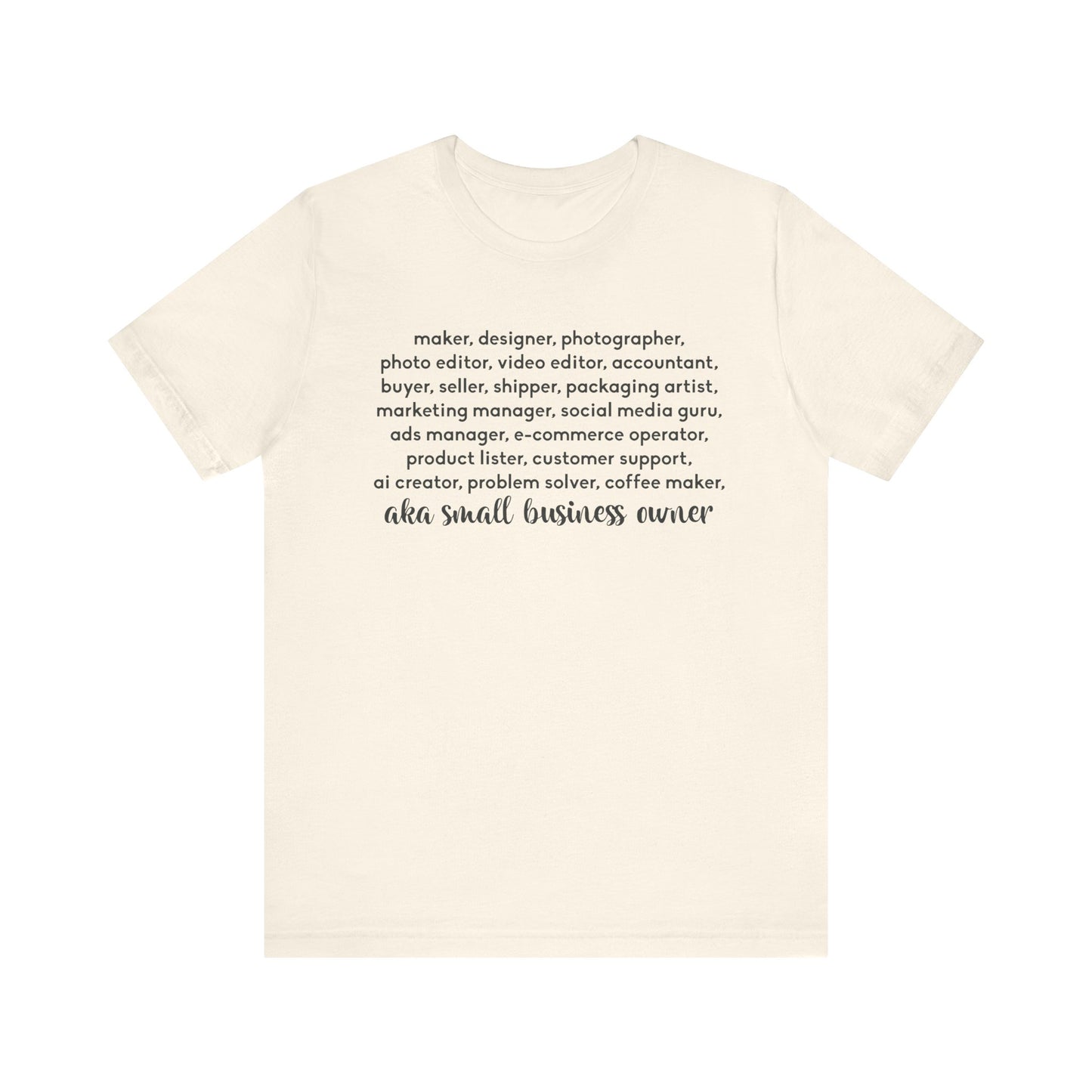 SMALL BIZ LIFE TEE FOR MAKERS