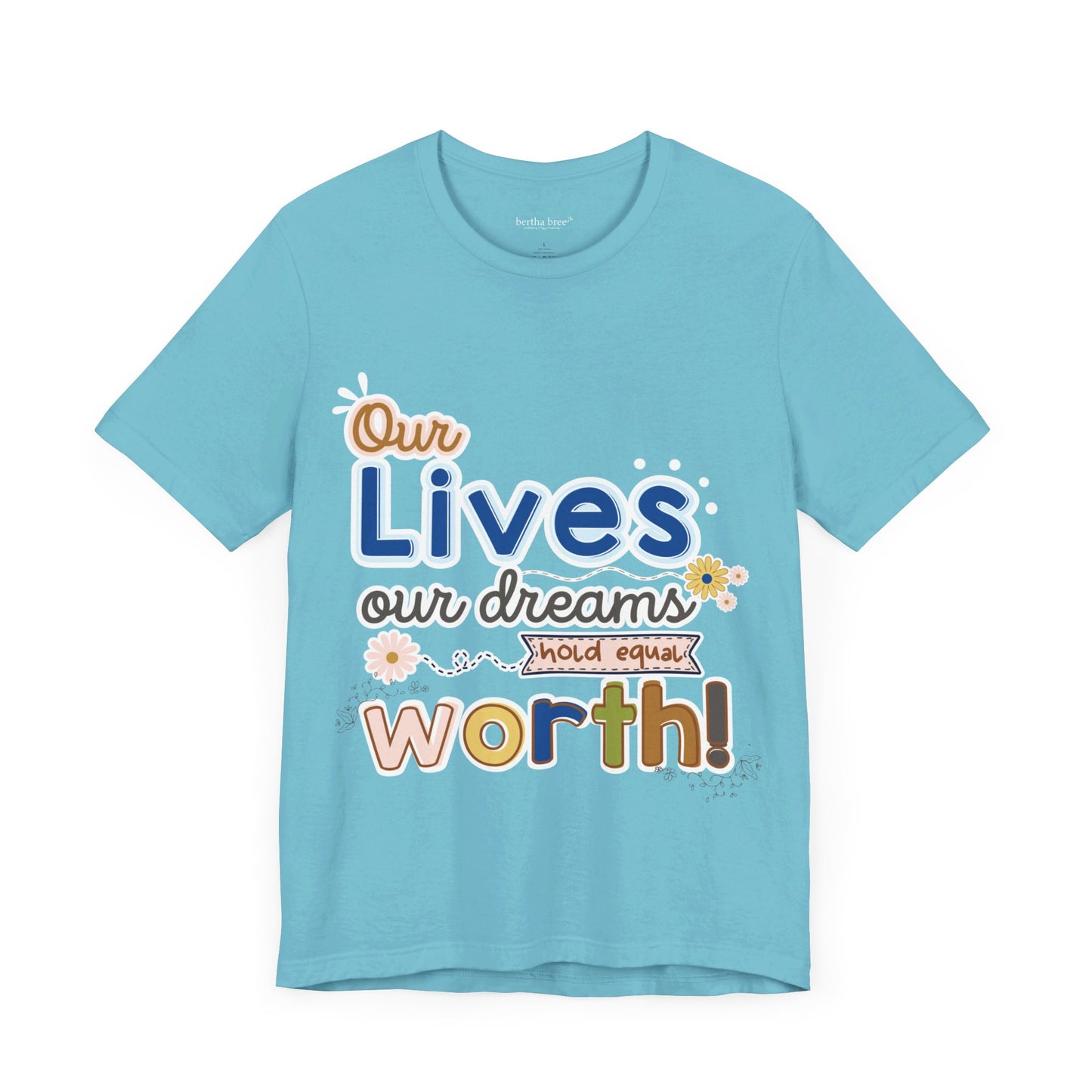 OUR LIVES TEE