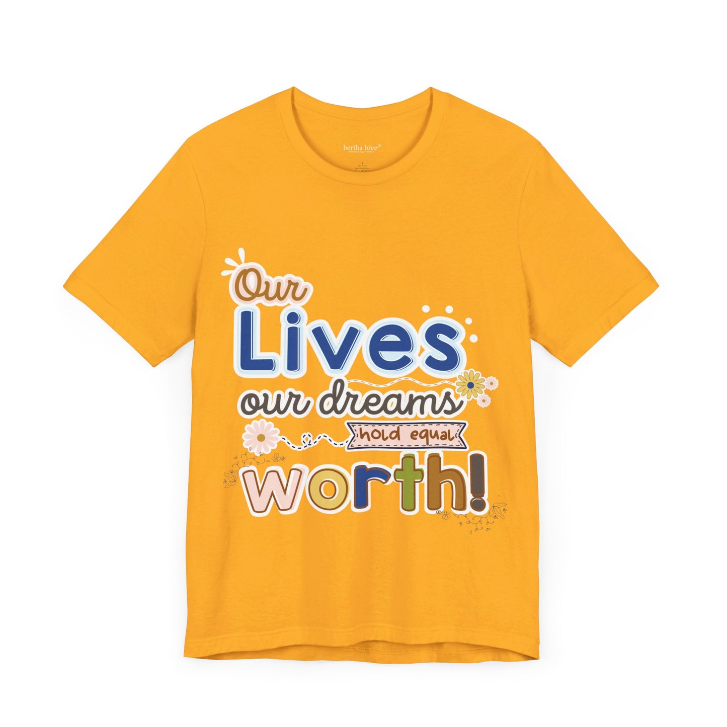 OUR LIVES TEE