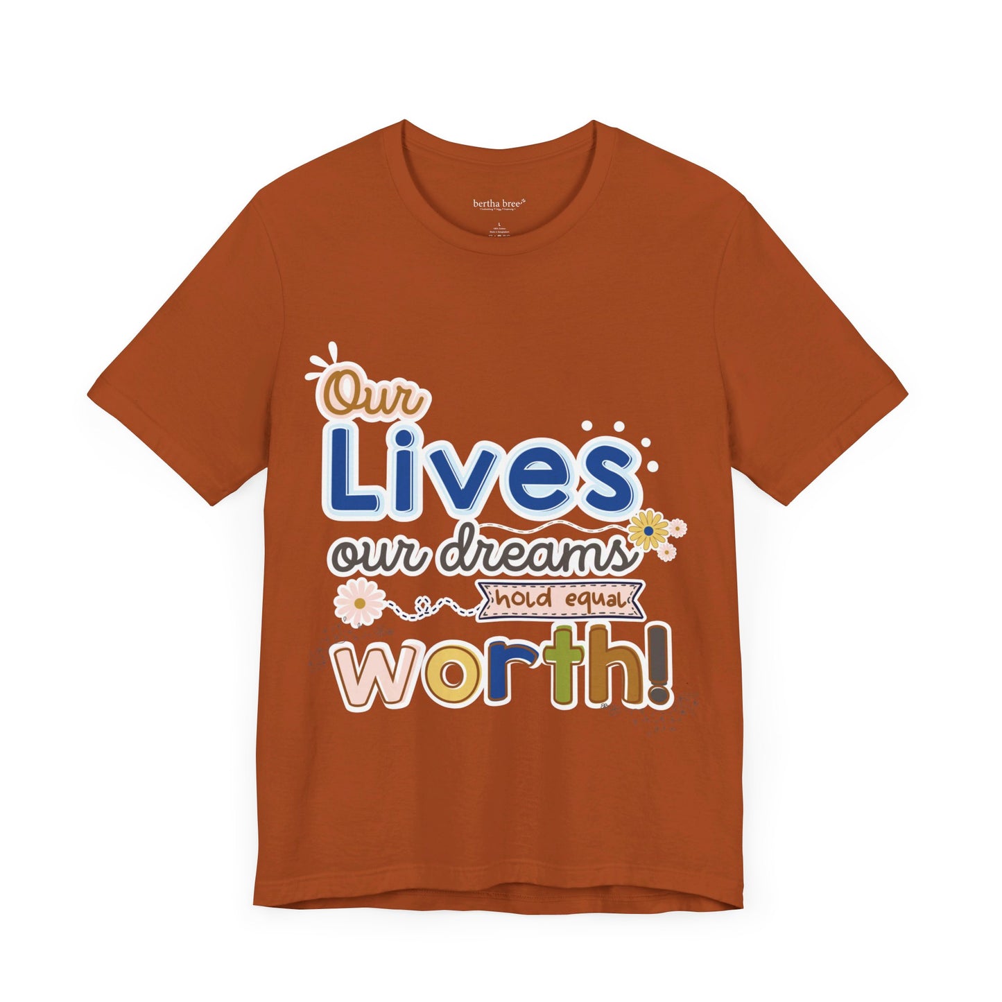 OUR LIVES TEE