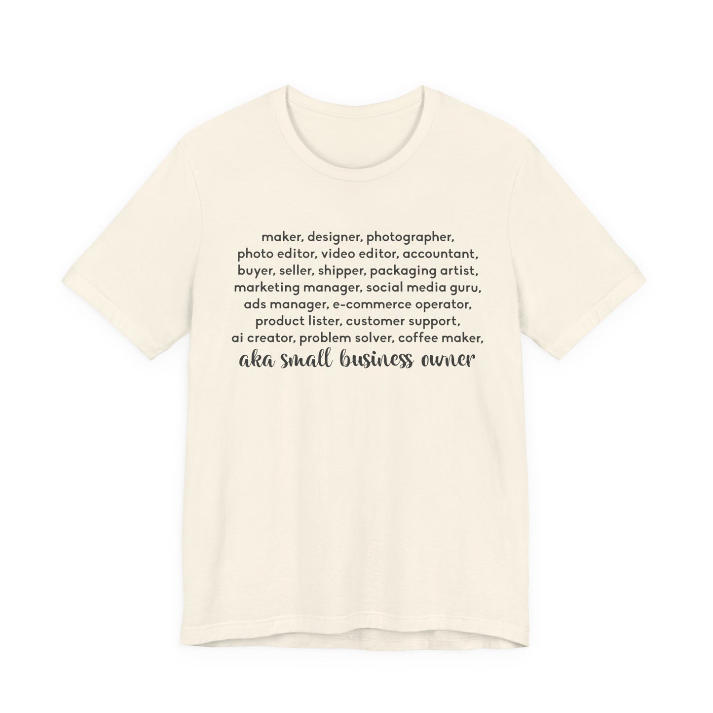 SMALL BIZ LIFE TEE FOR MAKERS