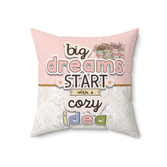 BIG DREAMS CUSHION