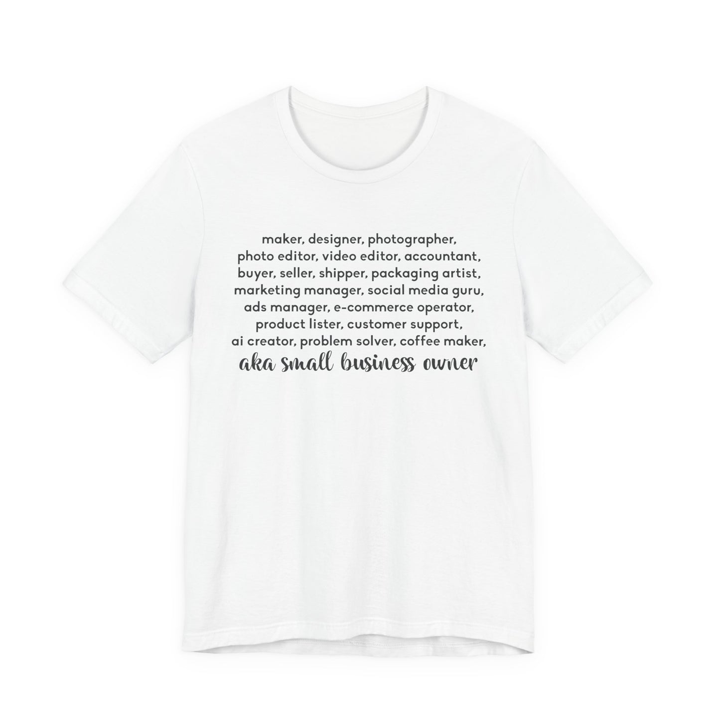 SMALL BIZ LIFE TEE FOR MAKERS