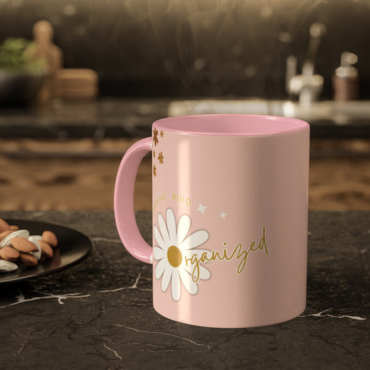 Pinkissima Mug - Cozy . Creative . Bold . Organized