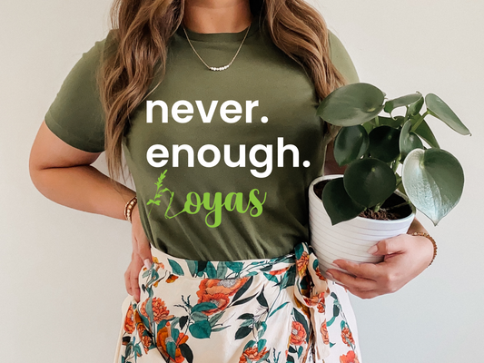 HOYAHOLIC NEVER ENOUGH HOYAS SHORT SLEEVE TEE