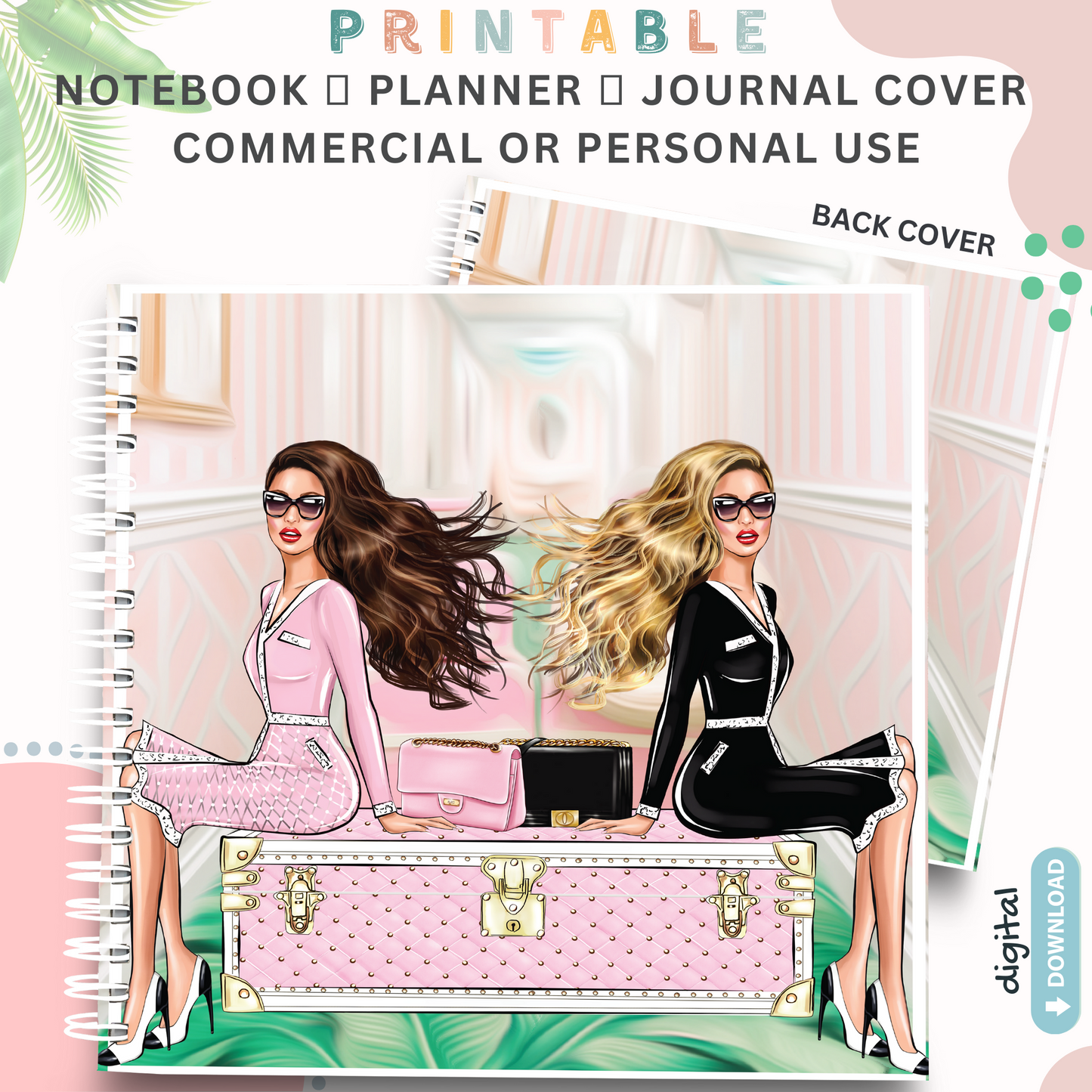 Palm Beach Girls - Printable Planner - Journal - Notepad Cover