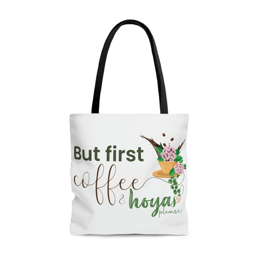 HOYAHOLIC BUT FIRST COFFEE AND HOYAS PLEASE TOTE BAG