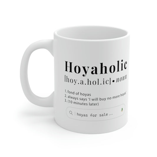 HOYAHOLIC DICTIONARY DEFINITION MUG 11oz